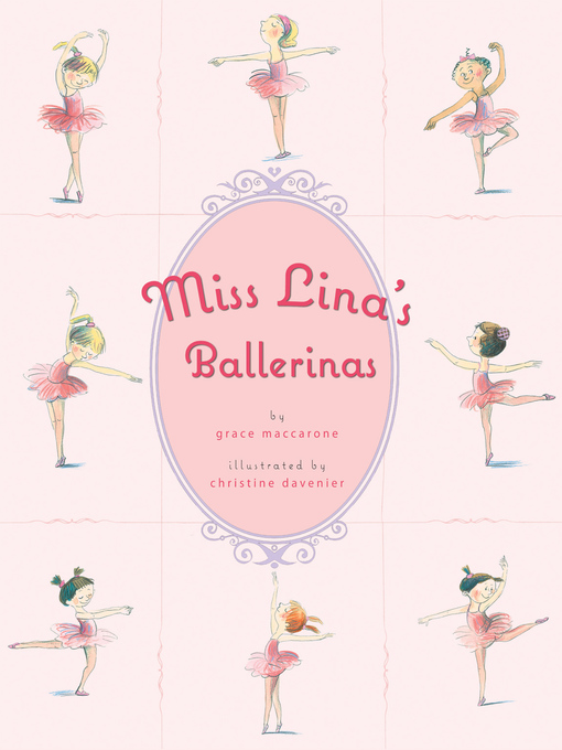 Title details for Miss Lina's Ballerinas by Christine Davenier - Wait list